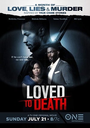 Poster Loved To Death (2019)