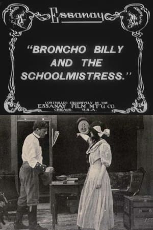 Poster di Broncho Billy and the Schoolmistress