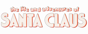 The Life and Adventures of Santa Claus