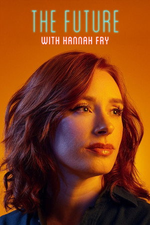 The Future with Hannah Fry (2023)