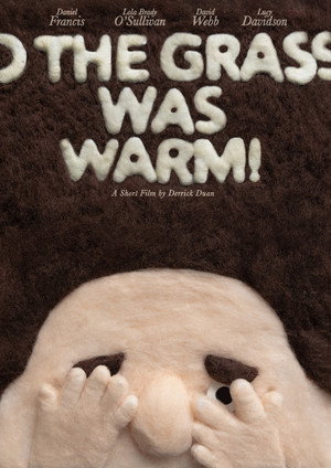 O the Grass Was Warm! 5