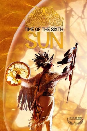 Image Time of the Sixth Sun