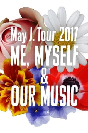 Poster May J. Tour 2017 ~ME, MYSELF & OUR MUSIC~ "Futuristic" @ Hitomi Kinen Koudou 2017.7.3 (2017)