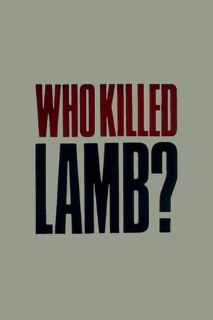 Who Killed Lamb? film complet