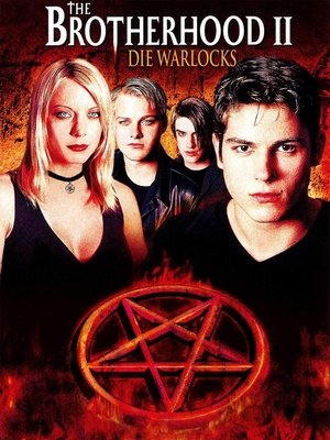 The Brotherhood II: Die Warlocks (2001)