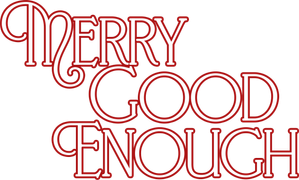 Merry Good Enough — Logos 1