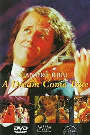 André Rieu - A dream come true poster