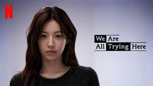 We Are All Trying Here ( 2026 )