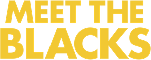 Meet the Blacks