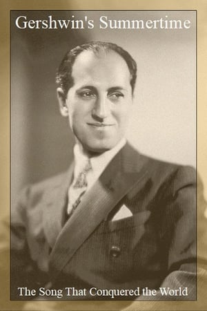 Gershwin's Summertime: The Song That Conquered the World poster