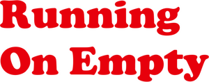Running on Empty