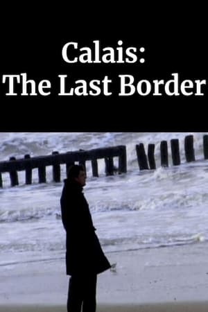 Image Calais: The Last Border