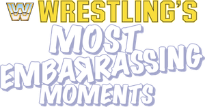 Wrestling's Most Embarrassing Moments