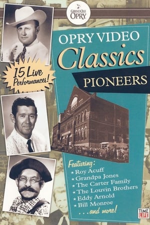 Poster Opry Video Classics: Pioneers (2007)