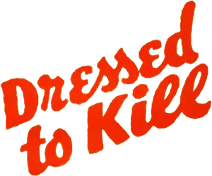 Dressed to Kill