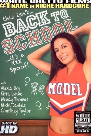 Poster This Isn't Back To School...It's A Spoof (2012)