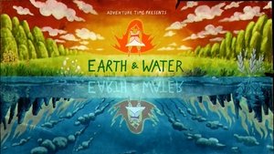 Adventure Time – T5E32 – Earth & Water [Sub. Español]