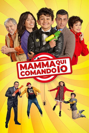 Mamma, Qui Comando Io