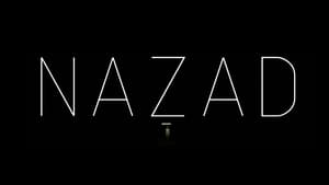 NAZAD film complet