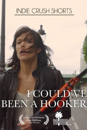 Poster I Could've Been a Hooker (2011)