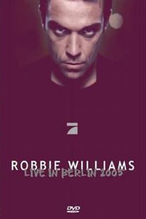 Poster Robbie Williams - Live in Berlin 2005 2005