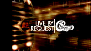 Chicago: Live by Request film complet