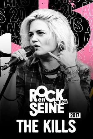 The Kills - Rock en Seine 2017