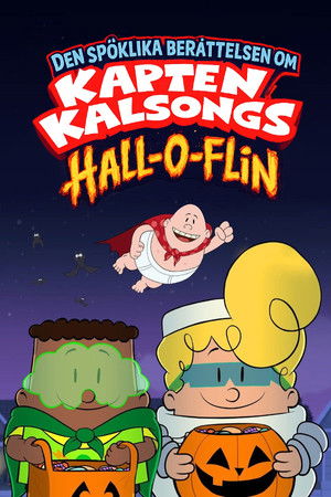 Image Den spöklika berättelsen om Kapten Kalsongs hall-o-flin