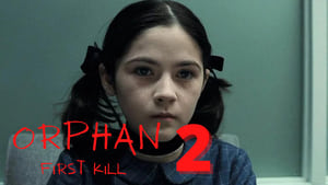 Orphan: First Kill 2022