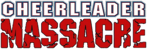 Cheerleader Massacre