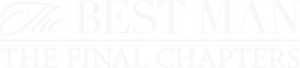 The Best Man: The Final Chapters — Logos 1