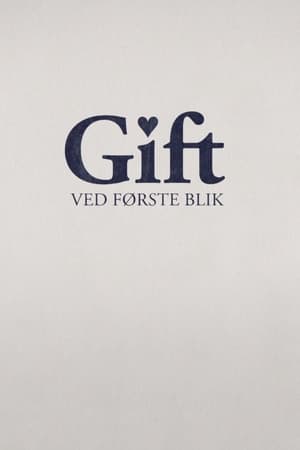 Gift ved første blik (2013)