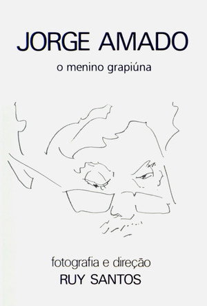 Jorge Amado - O Menino Grapiúna 3