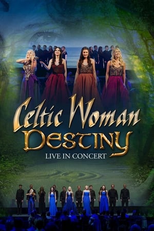 Poster Celtic Woman: Destiny 2016