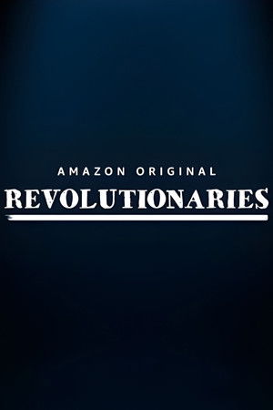 The Revolutionaries - Season 1