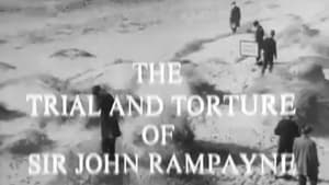 The Trial and Torture of Sir John Rampayne