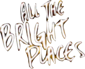 All the Bright Places