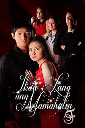 Poster Ikaw Lang ang Mamahalin 2011