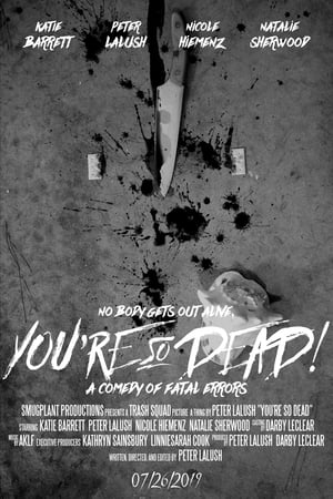 Poster You're So Dead! 2019