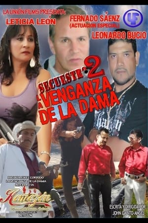 Poster La venganza de la dama (secuestro 2) 2011