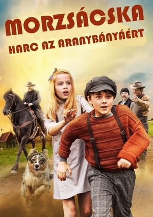 Morzsácska - Harc az aranybányáért (2020)