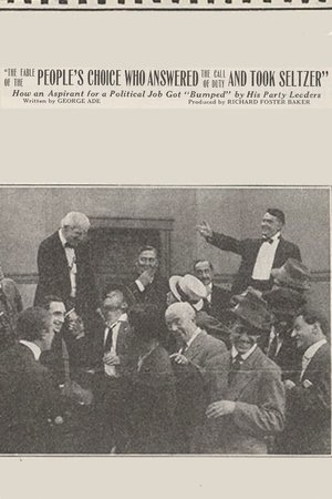 Poster The Fable of the 'People's Choice Who Answered the Call of Duty and Took Seltzer' 1914