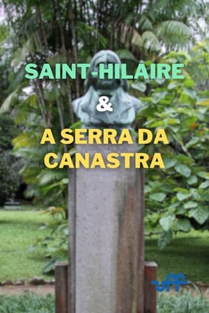 Poster Os Naturalistas: Saint-Hilaire e a Serra da Canastra 