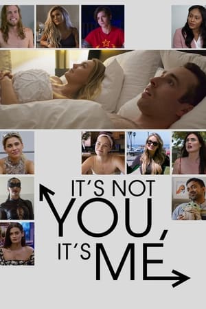Its Not You, Its Me              2021 Full Movie
