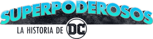 Superpoderosos: A História da DC — Logos 4