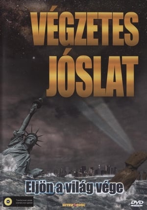 Végzetes jóslat 2011