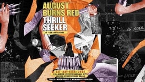 August Burns Red - Thrill Seeker 15 Year Anniversary Livestream