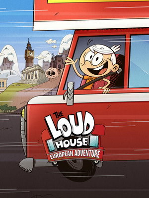 The Loud House : European Adventures