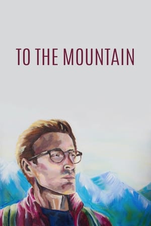 Poster To the Mountain (2018)