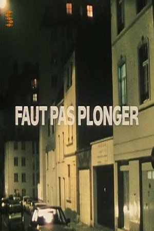 Faut pas plonger